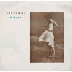 400 BLOWS - Movin' 12"