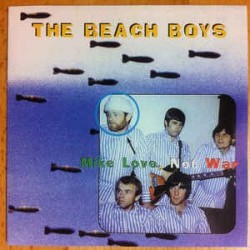 BEACH BOYS - Mike Love, Not War
