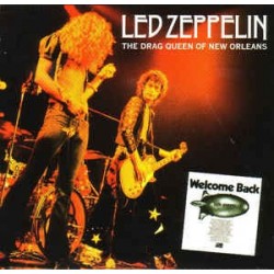 LED ZEPPELIN - The Drag Queen Of New Orleans 
